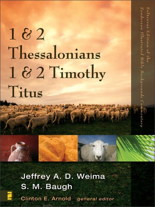 Title details for 1 and 2 Thessalonians, 1 and 2 Timothy, Titus by Clinton E. Arnold - Wait list